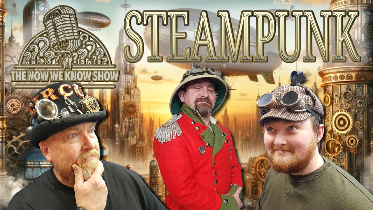 The Now We Know Show Podcast Ep.78 - YouTube Members Early Access!