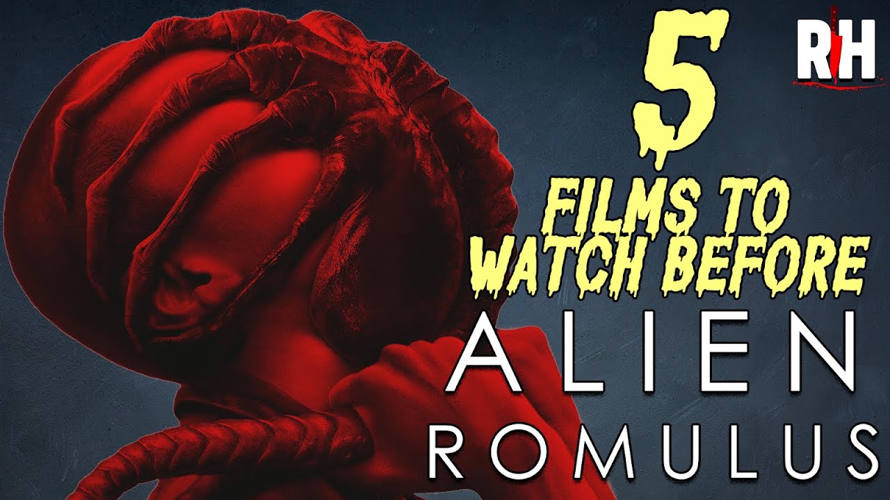 5 Movies You NEED To Watch Before You See ALIEN: ROMULUS! - YouTube