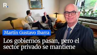 Los gobiernos pasan, pero el sector privado se mantiene | Entrevista con Martín Gustavo Ibarra