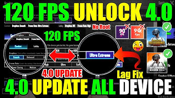 4.0 Update 🤩 Unlock 120 Fps Pubg Mobile All Devices Without RooT 100% Working Method 