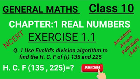 Q. 1 Use Euclid