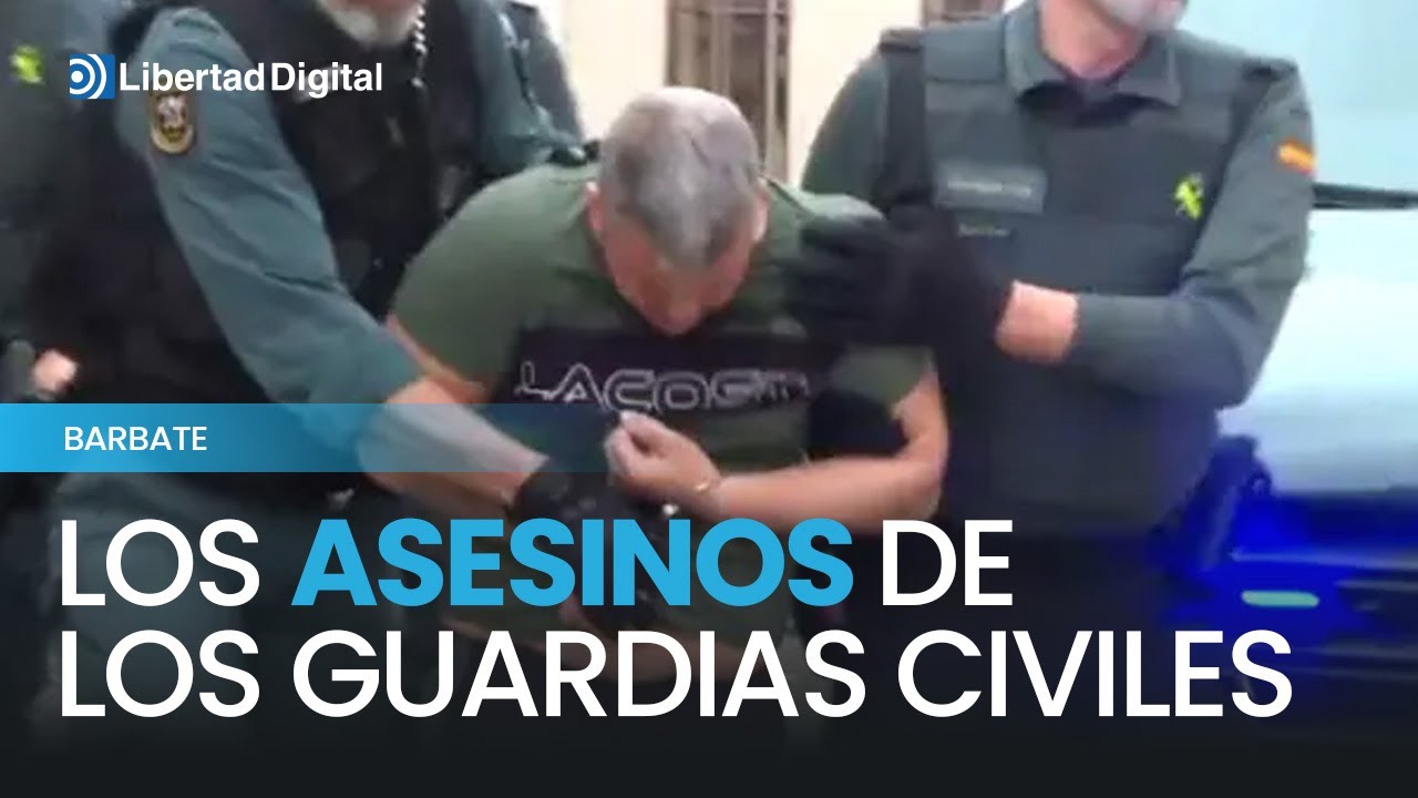 Así han llegado a los asesinos de los Guardias Civiles a los juzgados de Barbate