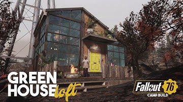 Greenhouse Loft | Fallout 76 CAMP Build