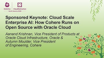 Sponsored Keynote: Cloud Scale Enterprise AI: How Cohere... Aanand Krishnan & Autumn Moulder (ASL)