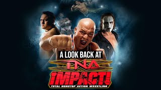 A Look Back at TNA iMPACT!