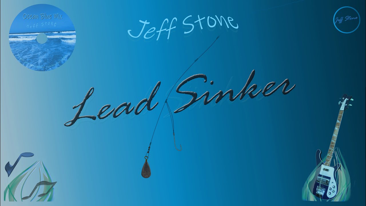 Lead Sinker Jeff Stone YouTube