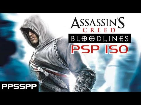 Assassins Creed Bloodlines Android APK - (PSP / PPSSPP Emulator)