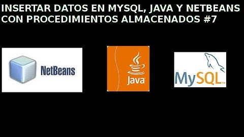 INSERTAR DATOS EN MYSQL, JAVA Y NETBEANS CON PROCEDIMIENTOS ALMACENADOS #7