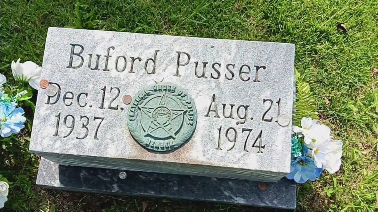 The Home , Grave and crash site of Legendary Sheriff Buford Pusser ...