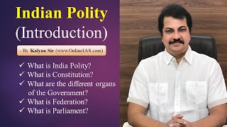 INDIAN POLITY - INTRODUCTION