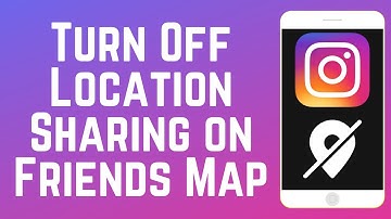 How to Turn Off Instagram Map Location Sharing 2025