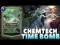 Chemtech time bomb  legends of runeterra