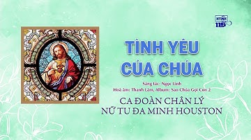 NS 144 | Tình Yêu Của Chúa (Ngọc Linh) - Ca Đoàn Chân Lý - Đa Minh Houston