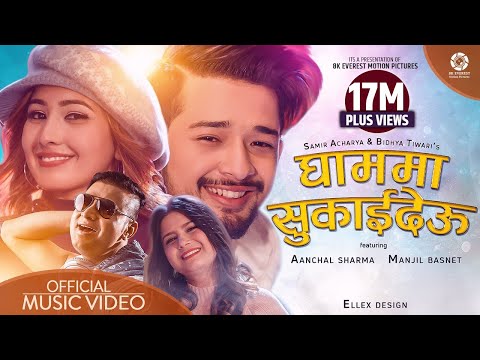 Ghamma Sukaideu - Samir Acharya | Bidhya Tiwari | Aanchal Sharma | Manjil Basnet | Official Video