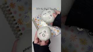 DIY No Paper Squishy ✨#squishy #diysquishy #diy #crafts #craft #papercraft #cute #craftopia