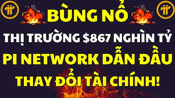 Tokenization 867 Nghìn Tỷ USD: Pi Sẽ Là "Xương Sống" Của Tài Chính Toàn Cầu?|PI NETWORK MỚI NHẤT