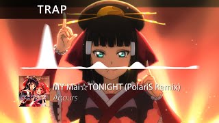 Aqours - MY Mai☆TONIGHT (PolariS Remix) chords