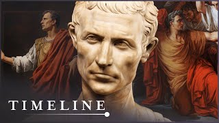 The Rise & Fall Of Rome's Greatest General | Julius Caesar Revealed | Timeline