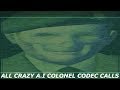 MGS2 - All Crazy A.I Colonel Codec Calls