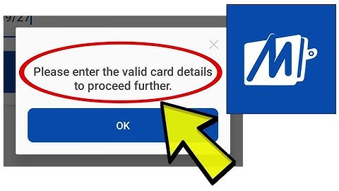 How To Fix Mobikwik App Please enter the valid card details to proceed further Problem Solved