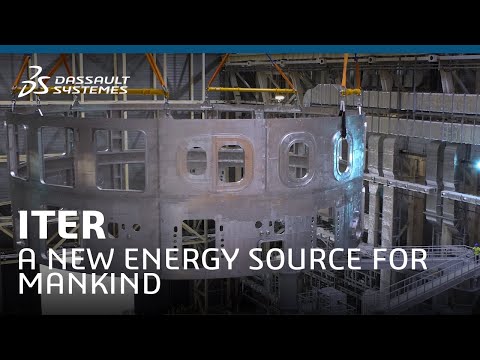 ITER - A new energy source for mankind | Dassault Systèmes