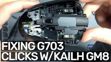 Fixing a double clicking G703 with Kailh GM 8 Switches (Full process!)