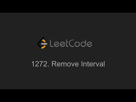 1272. Remove Interval (LeetCode)
