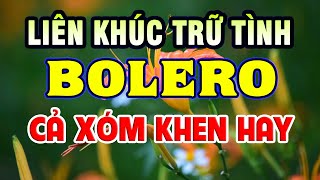 Liên Khúc Song Ca Nhạc Vàng Nhạc Trữ Tình Bolero HAY NHẤT Hiện Nay - Tuyệt Đỉnh Ca Nhạc Trữ Tình
