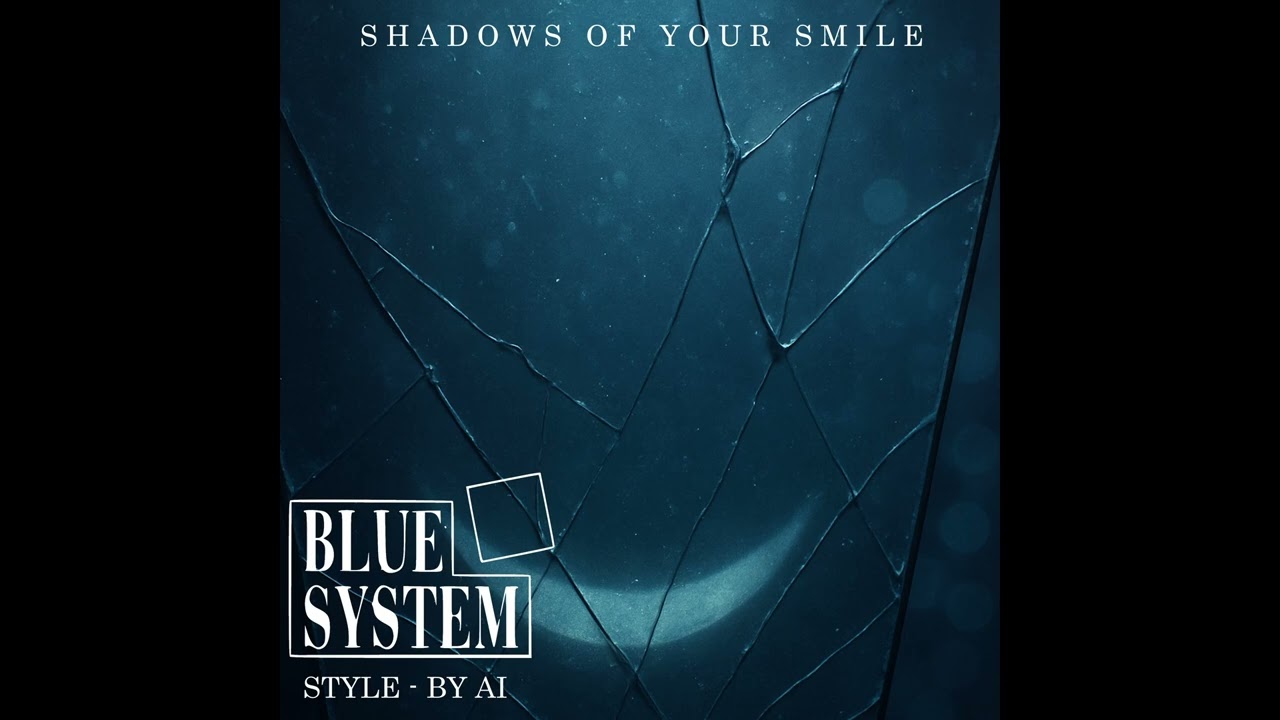 Blue System Style (by AI) - Shadows of your smile