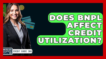 Does BNPL Affect Credit Utilization? - CreditGuide360.com