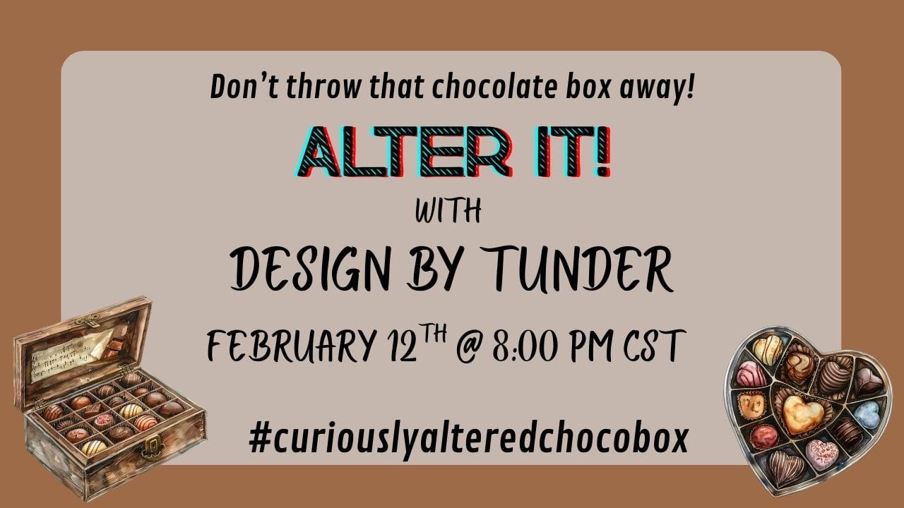 Let's Alter A Chocolate Box with DesignByTunder | #curiouslyalteredchocobox