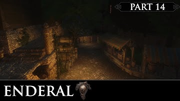 Enderal: The Shards of Order - Part 14
