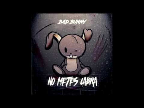 Tu No Metes Cabra - Bad Bunny - Hector El ''Father''