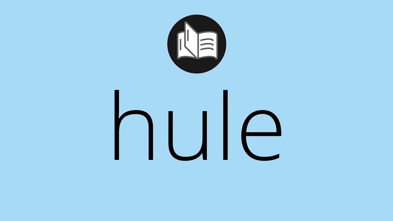 Significado de la palabra hule