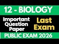 12th Biology | 23-03-26 | Last Exam | Important Question Paper | Public Exam 2026