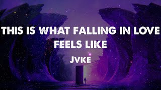 Jvke - this is what falling in love feels like (Lyrics)