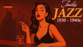 1940's Retro Jazz ~ Vintage Nostalgic Jazz Album 🎷 Echoes from a Bygone Club