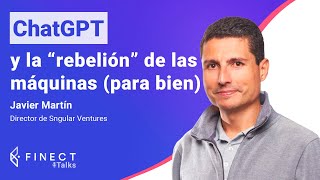 INTELIGENCIA ARTIFICIAL ✨🧠 ¿REALIDAD o nueva BURBUJA ‘puntocom’? 🤔 Finect Talks con Javier Martín