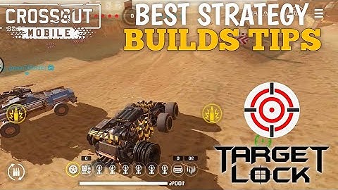 Best PVP Strategy Builds Tips | Crossout Mobile Game