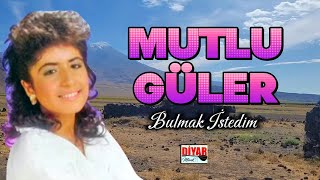 Mutlu Güler - Bulmak İstedim [Çok Dertli Unutulmayan Türkü] Köy Manzaralı Video] Resimi