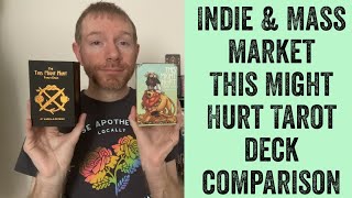 Indie & Mass Market Comparison: This Might Hurt Tarot