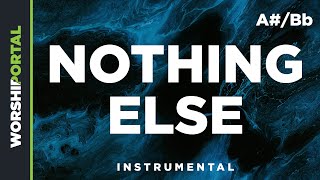 Nothing Else - Male Key - A#/Bb - Instrumental