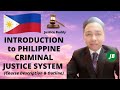 Introduction to Philippine Criminal Justice System (Course Description and Course Outline)