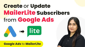 How to Create or Update MailerLite Subscribers from Google Ads | Google Ads to MailerLite