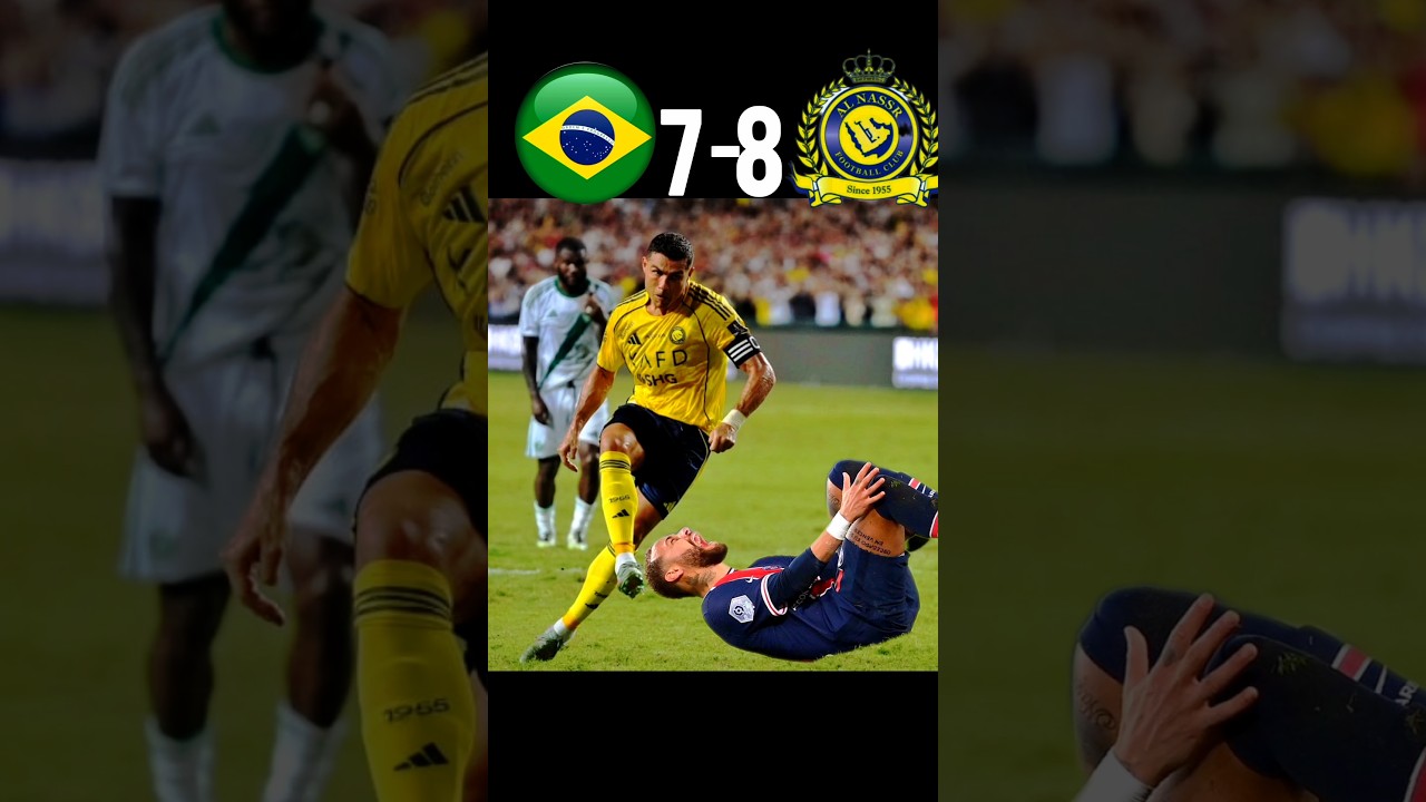 Brazil  vs Al Nassr 7-8  Ronaldo vs Neymar  Last Minute Comeback! #ronaldo #shorts#comback