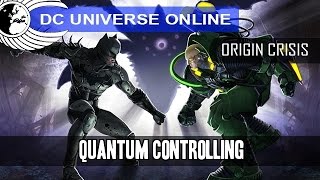 DCUO - DLC7 - Quantum Controlling - Odyssey