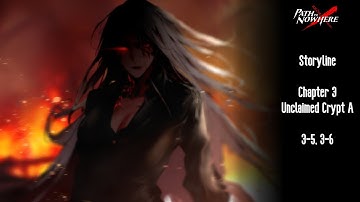 Unclaimed Crypt 01 [3/6] [Path to Nowhere Storyline]
