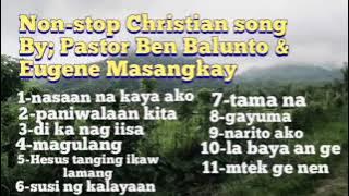 Ptr Ben Balunto And Ptr Eugene Masangkay Tagalog song And Blaan  Christian Song