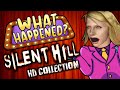 Silent hill collection  what happened