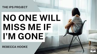 Everyone Would Be Better Off Without Me | Crisis Supporter Rebecca Hooke